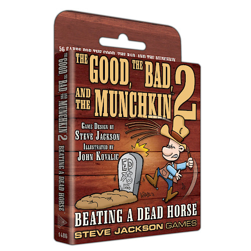 The Good, The Bad, and the Munchkin 2 — Beating a Dead Horse cover