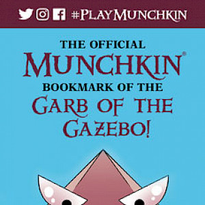 The Official Munchkin Bookmark of The Garb of the Gazebo! cover