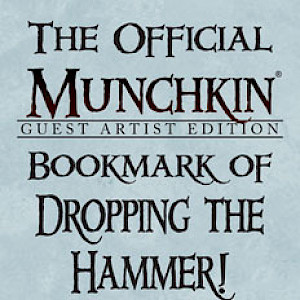 The Official Munchkin Guest Artist Edition Bookmark of Dropping the Hammer! cover
