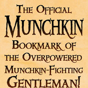 The Official Munchkin Bookmark of The Overpowered Munchkin-Fighting Gentleman! cover