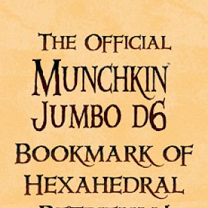 The Official Munchkin Jumbo d6 Bookmark of Hexahedral Retrieval! cover