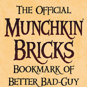 The Official Munchkin Bricks Bookmark of Better Bad-Guy Building! cover