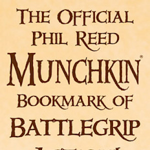 The Official Phil Reed Munchkin Bookmark of Battlegrip Action! cover