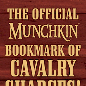 The Official Munchkin Bookmark of Cavalry Charges! cover