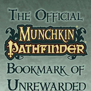 The Official Munchkin Pathfinder Bookmark of Unrewarded Virtue! cover