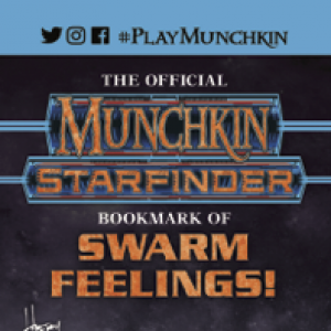 The Official Munchkin® Starfinder® Bookmark of Swarm Feelings! cover