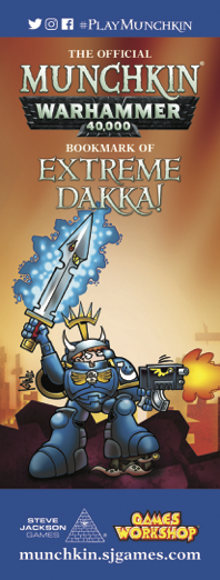 Munchkin Warhammer 40,000 Bookmark of Extreme Dakka NEW 40k With Rules For Use 