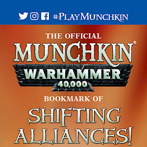 The Official Munchkin Warhammer 40,000 Bookmark of Shifting Alliances! cover