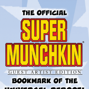 The Official Super Munchkin Guest Artist Edition Bookmark of the Universal Reboot! cover