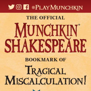 The Official Munchkin Shakespeare Bookmark of Tragical Miscalculation! cover