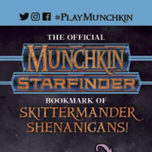 The Official Munchkin® Starfinder® Bookmark of Skittermander Shenanigans! cover