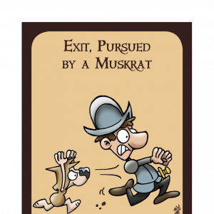Exit, Pursued by a Muskrat Munchkin Shakespeare Promo Card cover