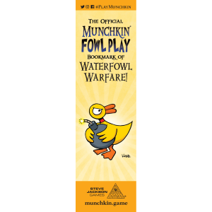 The Official Munchkin Fowl Play Bookmark of Waterfowl Warfare! cover